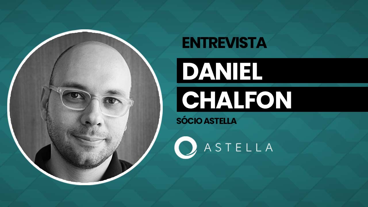 Sócio da Astella, Daniel Chalfon