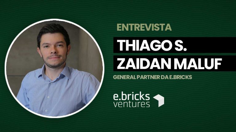 Conheça a visão da e.Bricks, um dos maiores fundos de Venture Capital do Brasil